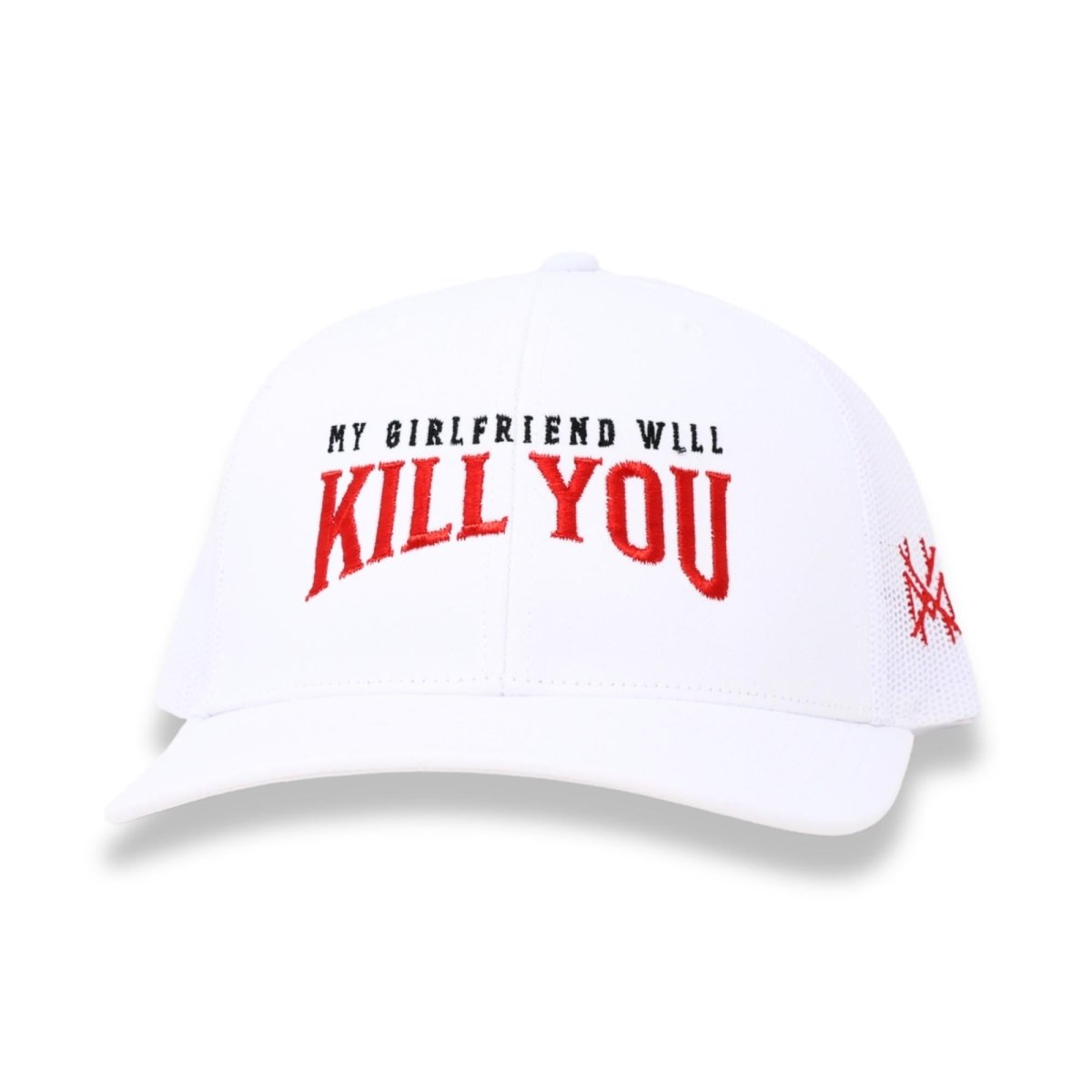 My Girlfriend Will Kill You